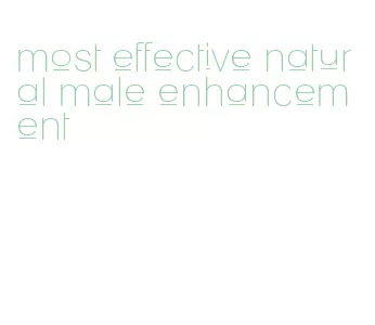 most effective natural male enhancement