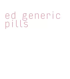 ed generic pills