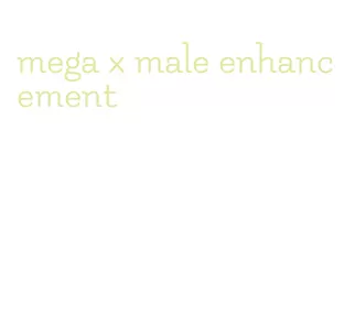 mega x male enhancement