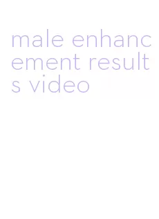 male enhancement results video