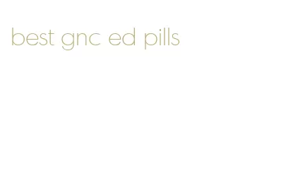 best gnc ed pills