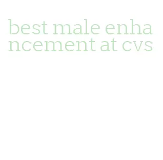 best male enhancement at cvs