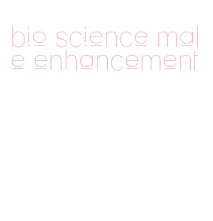 bio science male enhancement