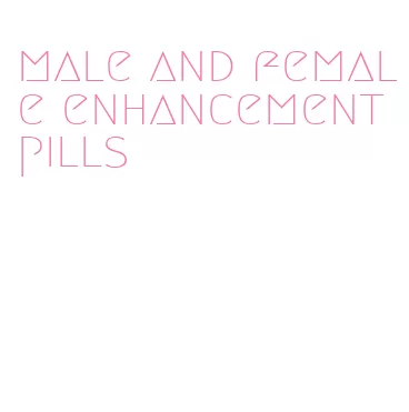 male and female enhancement pills