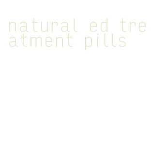 natural ed treatment pills