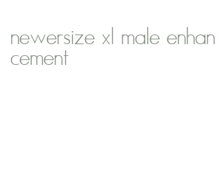 newersize xl male enhancement