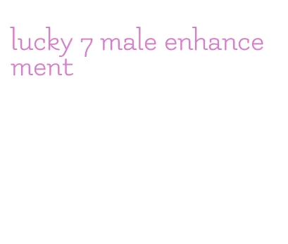 lucky 7 male enhancement