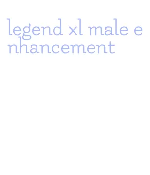 legend xl male enhancement