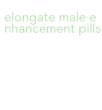 elongate male enhancement pills