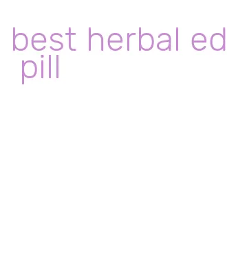 best herbal ed pill