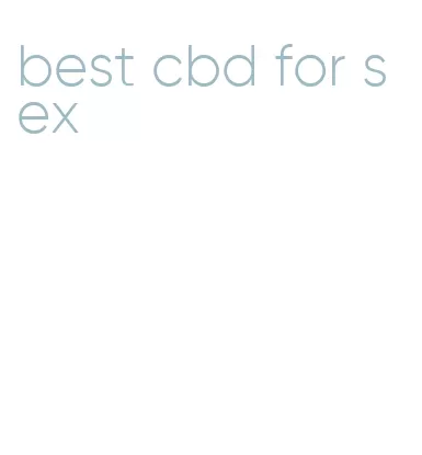 best cbd for sex