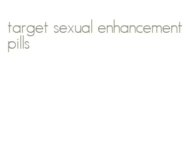 target sexual enhancement pills