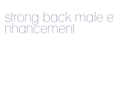 strong back male enhancement