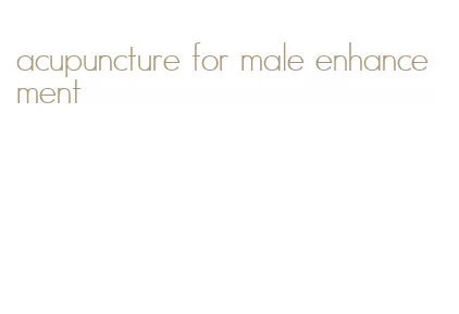 acupuncture for male enhancement