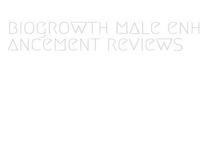 biogrowth male enhancement reviews