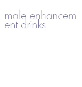 male enhancement drinks