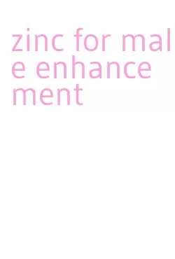 zinc for male enhancement