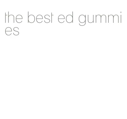 the best ed gummies