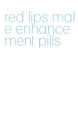 red lips male enhancement pills