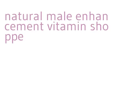 natural male enhancement vitamin shoppe