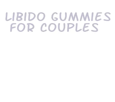 libido gummies for couples