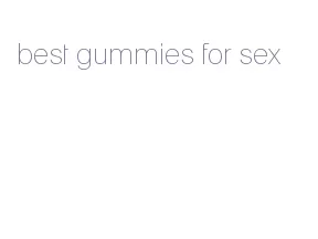 best gummies for sex