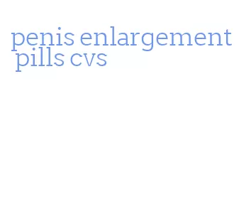 penis enlargement pills cvs