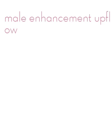 male enhancement upflow