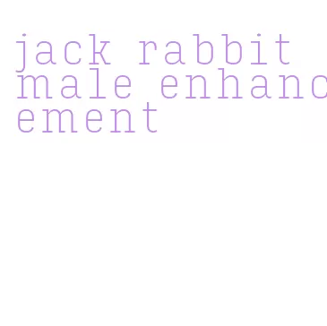 jack rabbit male enhancement