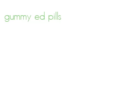 gummy ed pills