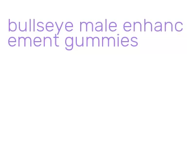 bullseye male enhancement gummies