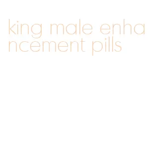 king male enhancement pills