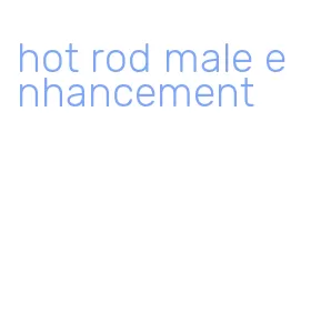 hot rod male enhancement