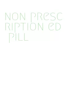 non prescription ed pill