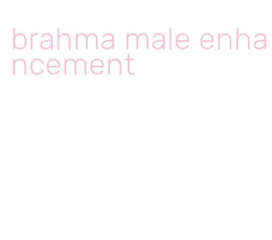 brahma male enhancement