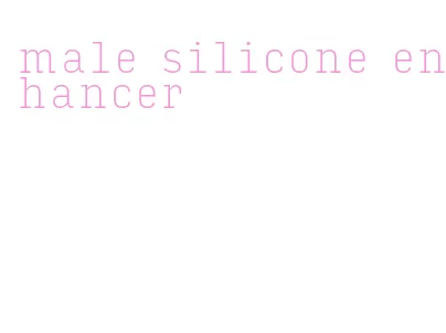 male silicone enhancer