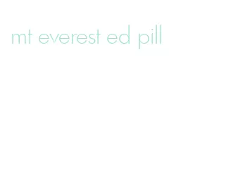 mt everest ed pill