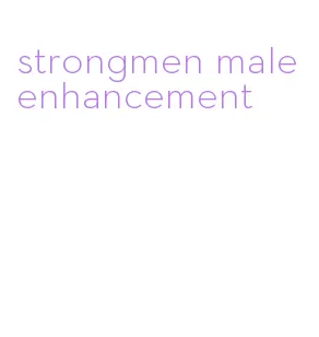 strongmen male enhancement