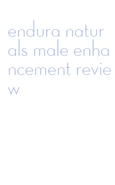 endura naturals male enhancement review