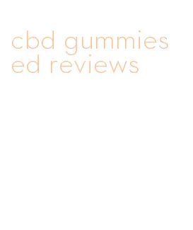 cbd gummies ed reviews