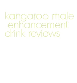 kangaroo male enhancement drink reviews