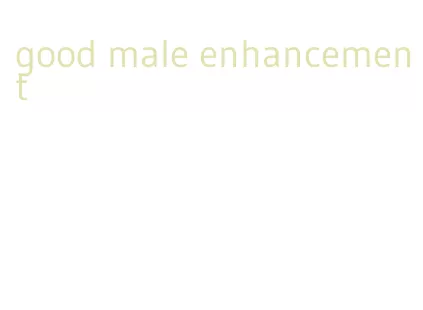 good male enhancement