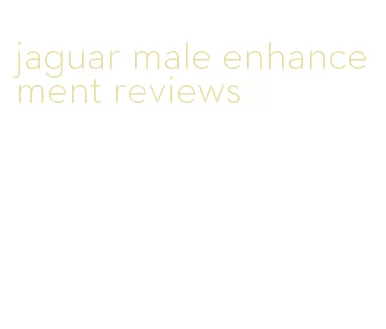 jaguar male enhancement reviews