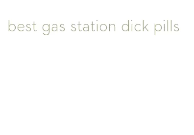 best gas station dick pills