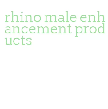 rhino male enhancement products