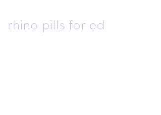 rhino pills for ed