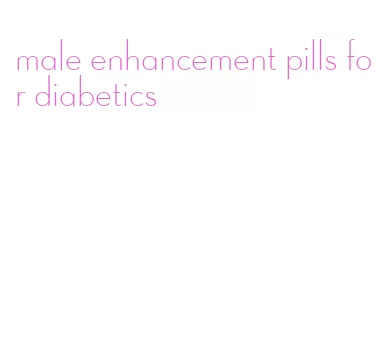 male enhancement pills for diabetics