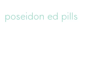 poseidon ed pills