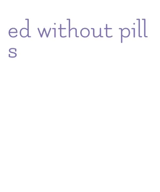 ed without pills