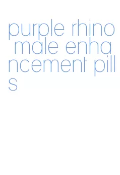 purple rhino male enhancement pills